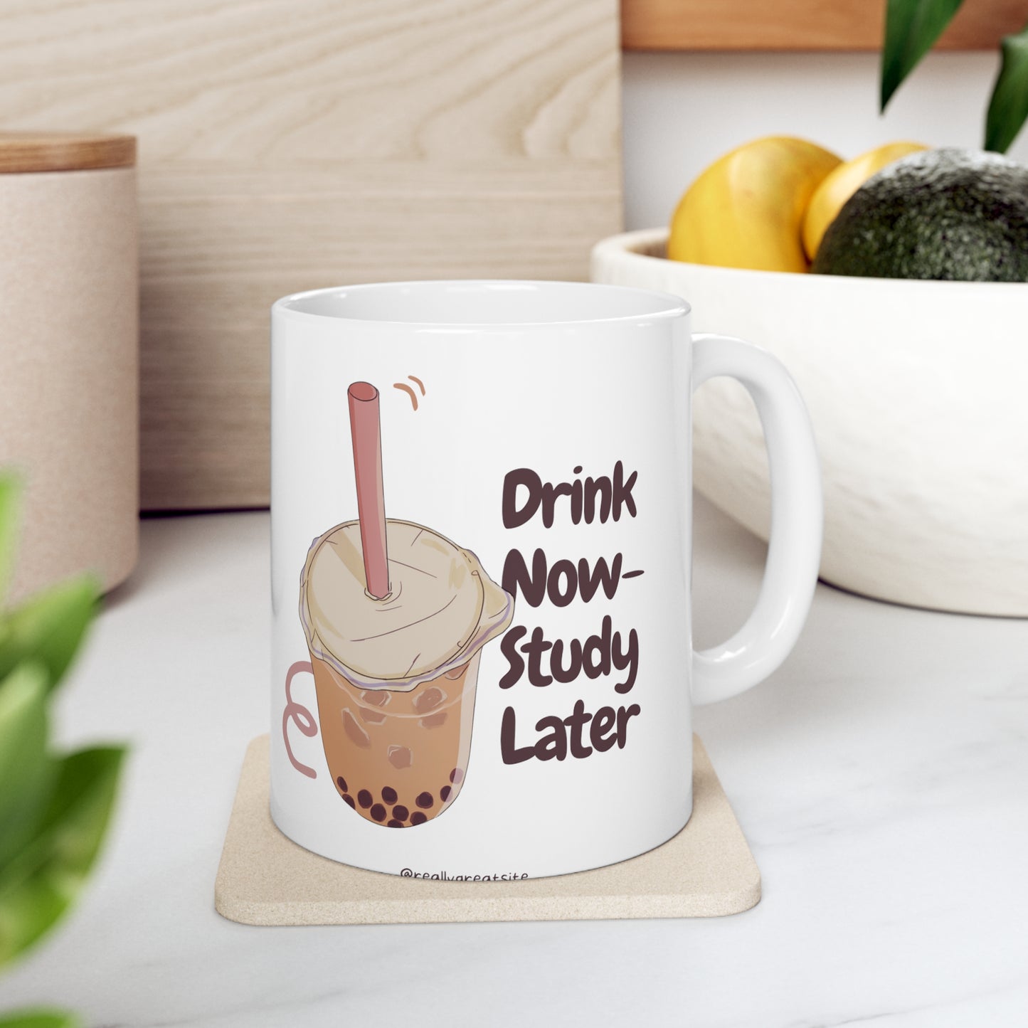 Drink now study later mug 11oz